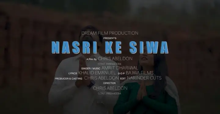 Nasri Ke Siwa | नासरी के सिवा | New Christian Song | Dream Film Production