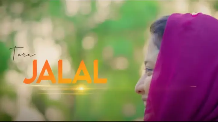 Tera Jalal Hai | तेरा जलाल है | New Hindi Song | Worship Songs